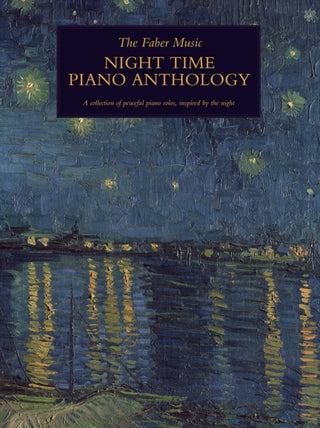 Cover image for 9780571543151 - The Faber Music Night Time Piano Anthology