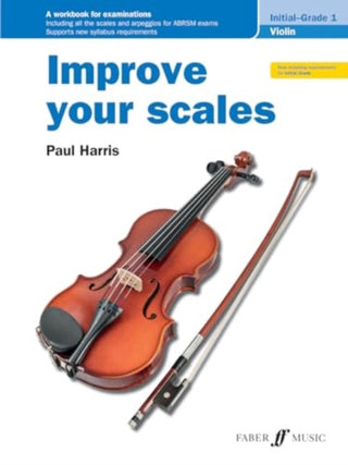 Cover image for 9780571543236 - Improve your scales! Violin Initial and Grade 1