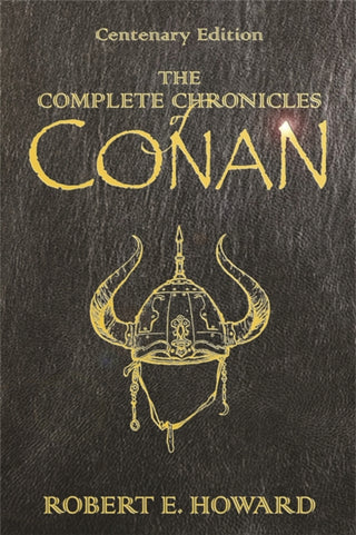 Cover image for 9780575077669 - The Complete Chronicles Of Conan