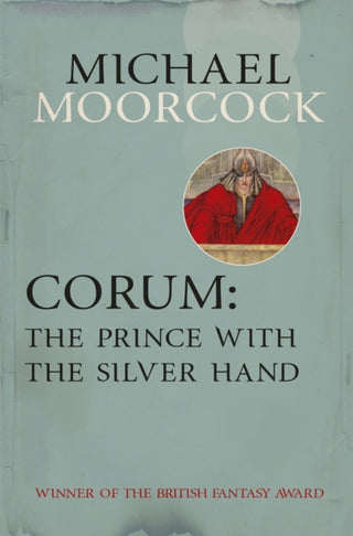Cover image for 9780575105478 - Corum: The Prince With the Silver Hand