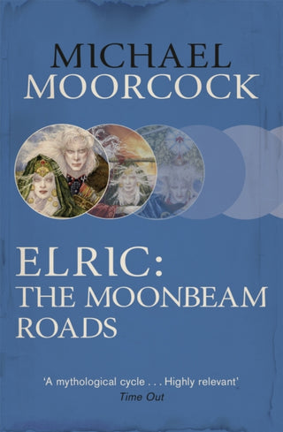 Cover image for 9780575106598 - Elric: The Moonbeam Roads