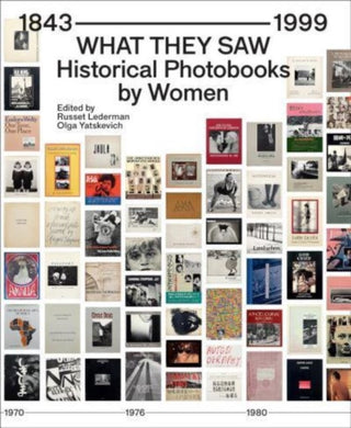 Supplemental image for 9780578932132 - What They Saw - Historical Photobooks By Women 1843-1999