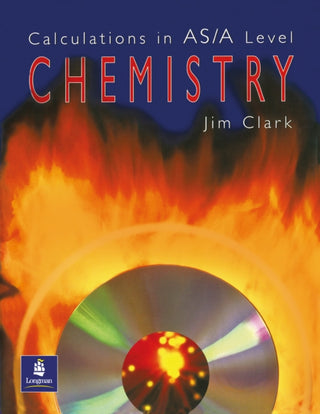 Cover image for 9780582411272 - Calculations in AS/A Level Chemistry