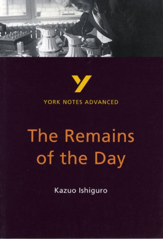 Cover image for 9780582424623 - The Remains of the Day (York Notes Advanced) English Literature Study Guide - for 2026, 2027 exams