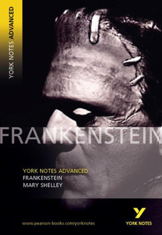 Cover image for 9780582823013 - Frankenstein (York Notes Advanced) English Literature Study Guide - for 2026, 2027 exams