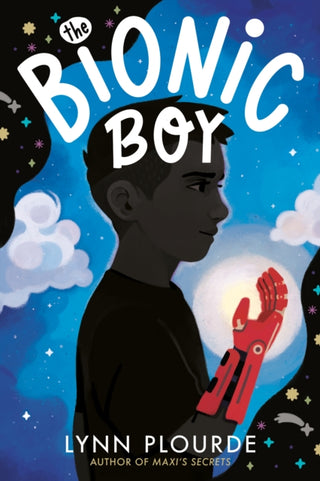 Cover image for 9780593111376 - The Bionic Boy