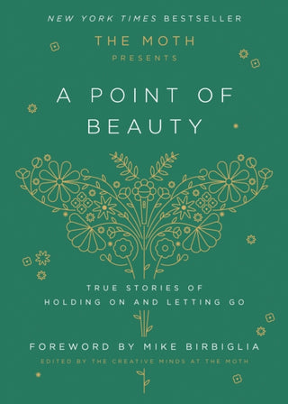 Supplemental image for 9780593139035 - The Moth Presents: A Point of Beauty