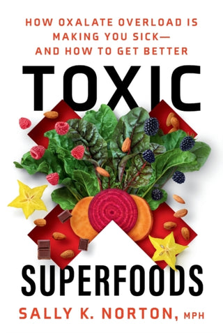 Cover image for 9780593139585 - Toxic Superfoods