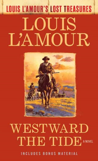 Cover image for 9780593159811 - Westward the Tide (Louis L'Amour's Lost Treasures)