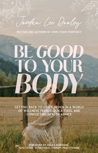 Cover image for 9780593193471 - Be Good to Your Body