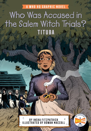 Cover image for 9780593224687 - Who Was Accused in the Salem Witch Trials?: Tituba