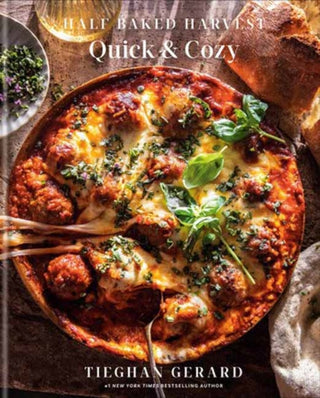 Cover image for 9780593232576 - Half Baked Harvest Quick & Cozy