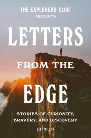 Cover image for 9780593240038 - The Explorers Club Presents: Letters from the Edge