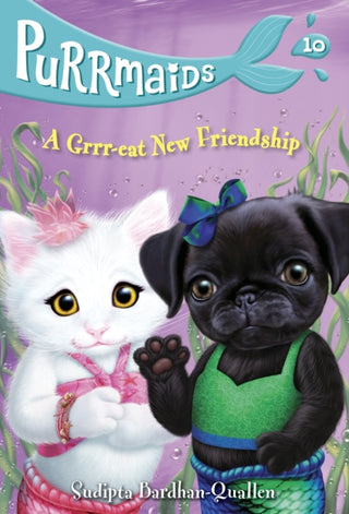 Cover image for 9780593301661 - Purrmaids #10: A Grrr-eat New Friendship