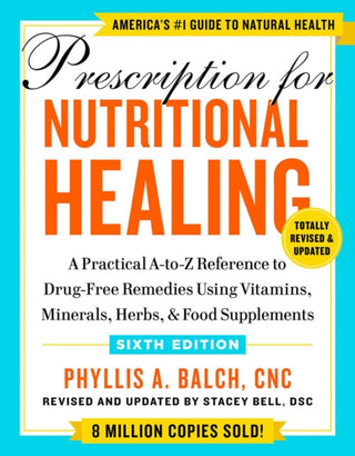 Cover image for 9780593330586 - Prescription for Nutritional Healing, Sixth Edition