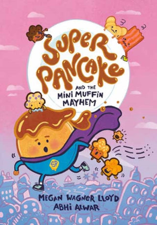 Cover image for 9780593378519 - Super Pancake and the Mini Muffin Mayhem
