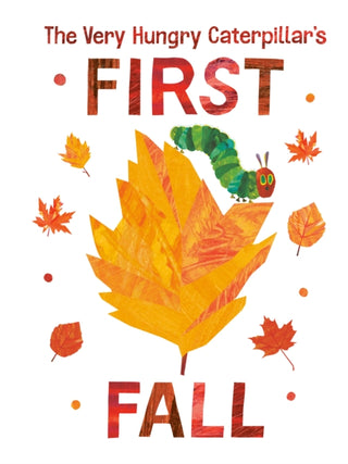Cover image for 9780593384763 - The Very Hungry Caterpillar's First Fall