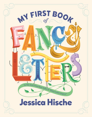 Cover image for 9780593385012 - My First Book of Fancy Letters