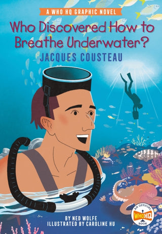 Supplemental image for 9780593385647 - Who Discovered How to Breathe Underwater?: Jacques Cousteau