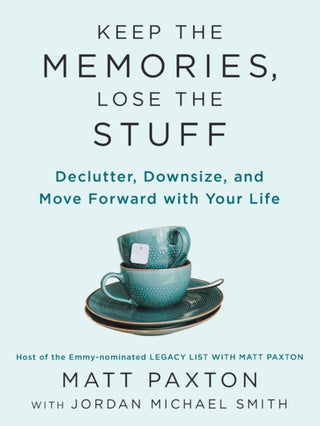 Cover image for 9780593418970 - Keep the Memories, Lose the Stuff