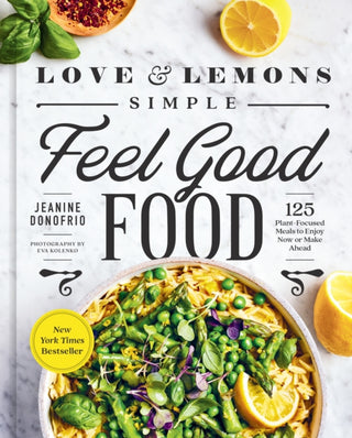 Cover image for 9780593419106 - Love and Lemons Simple Feel Good Food