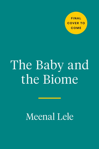 Cover image for 9780593421024 - The Baby and the Biome
