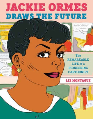 Cover image for 9780593426548 - Jackie Ormes Draws the Future