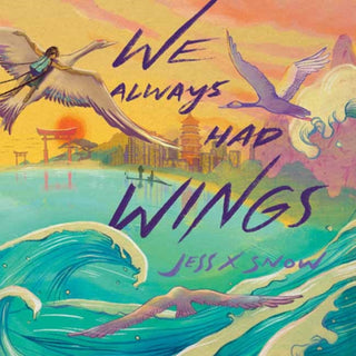 Cover image for 9780593428511 - We Always Had Wings