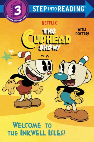 Cover image for 9780593430651 - Welcome to the Inkwell Isles! (The Cuphead Show!)
