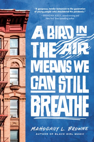 Cover image for 9780593486474 - A Bird in the Air Means We Can Still Breathe
