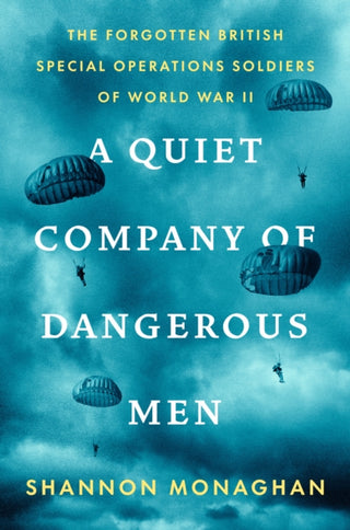 Cover image for 9780593491225 - A Quiet Company of Dangerous Men