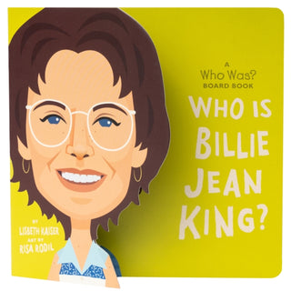 Supplemental image for 9780593520925 - Who Is Billie Jean King?: A Who Was? Board Book