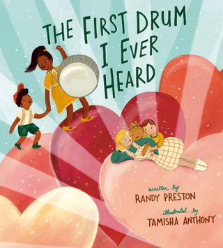 Cover image for 9780593529553 - The First Drum I Ever Heard