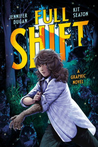 Cover image for 9780593529850 - Full Shift: A Graphic Novel