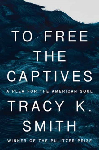 Cover image for 9780593534762 - To Free the Captives