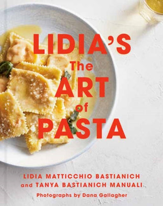 Cover image for 9780593537008 - Lidia's The Art of Pasta