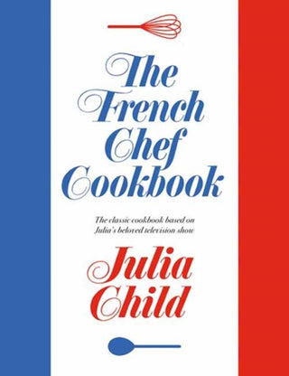Cover image for 9780593537473 - The French Chef Cookbook