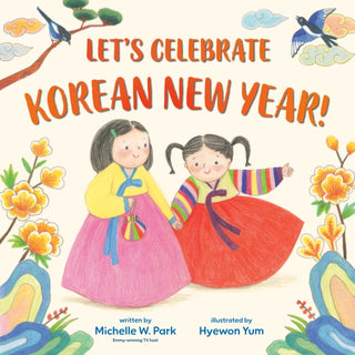 Cover image for 9780593567302 - Let's Celebrate Korean New Year!