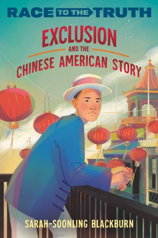 Cover image for 9780593567630 - Exclusion and the Chinese American Story