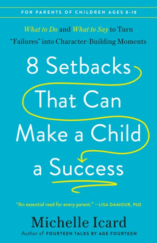 Cover image for 9780593578681 - 8 Setbacks That Can Make a Child a Success