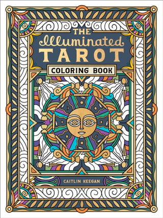 Cover image for 9780593579299 - The Illuminated Tarot Coloring Book