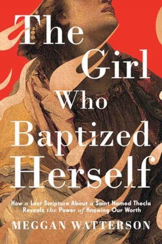 Cover image for 9780593595008 - The Girl Who Baptized Herself