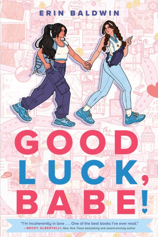 Cover image for 9780593622735 - Good Luck, Babe!