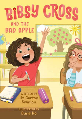 Cover image for 9780593644409 - Bibsy Cross and the Bad Apple