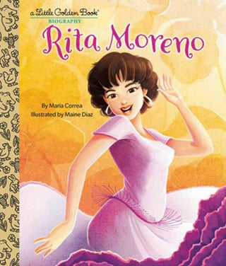 Cover image for 9780593645147 - Rita Moreno: A Little Golden Book Biography