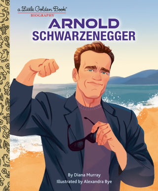 Cover image for 9780593647288 - Arnold Schwarzenegger: A Little Golden Book Biography