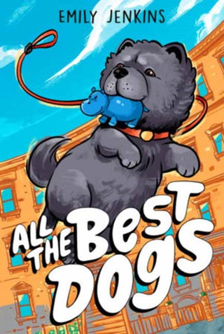 Cover image for 9780593650462 - All the Best Dogs