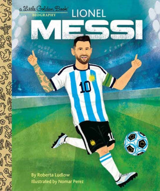Cover image for 9780593652176 - Lionel Messi A Little Golden Book Biography