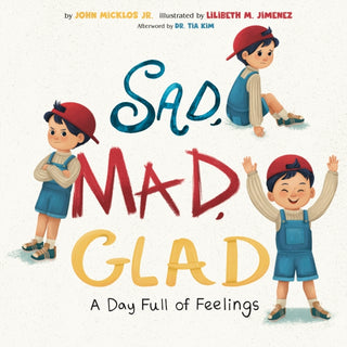 Cover image for 9780593659908 - Sad, Mad, Glad