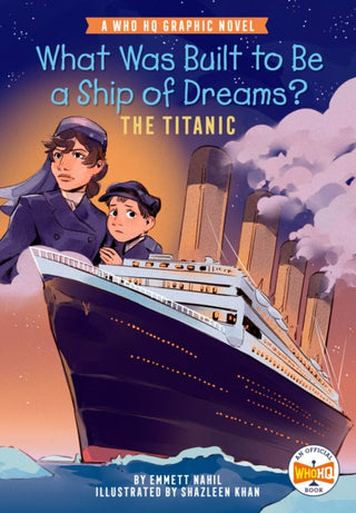 Cover image for 9780593661093 - What Was Built to Be a Ship of Dreams?: The Titanic